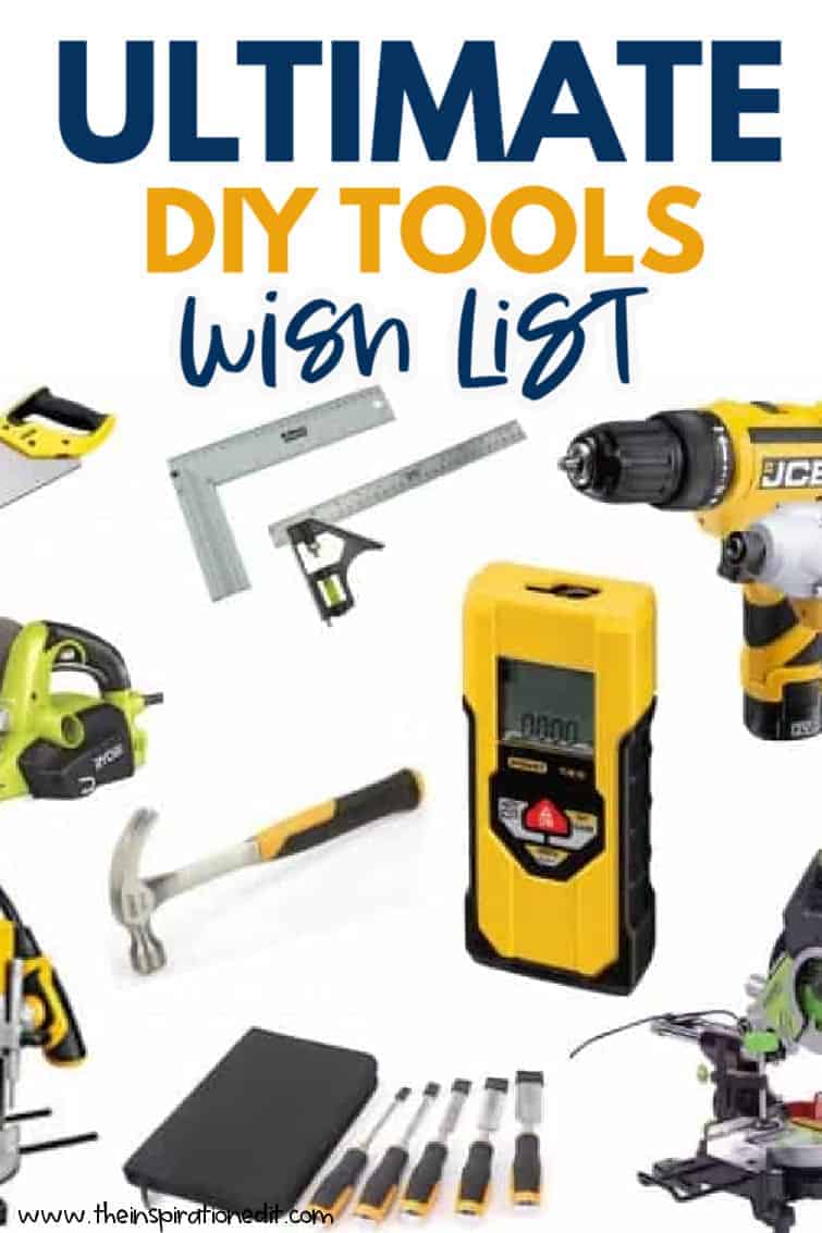 The Ultimate DIY Tools Wish List · The Inspiration Edit