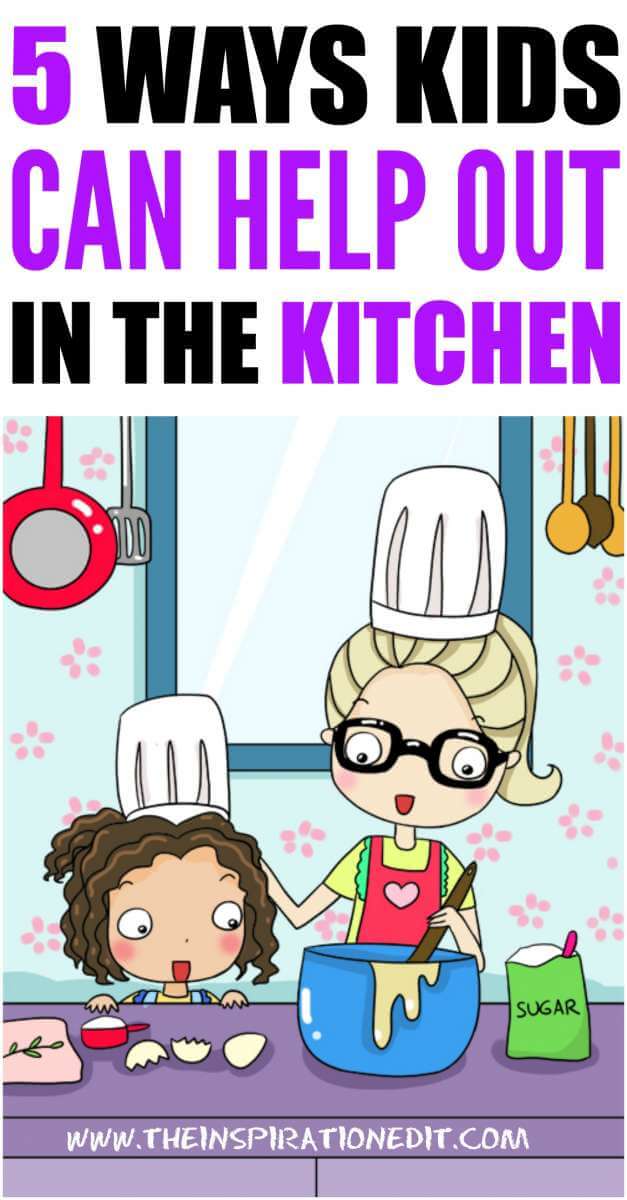 5 Ways Your Kids Can Help in the Kitchen · The Inspiration Edit