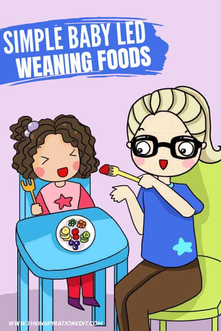 25 Baby Led Weaning Foods For Little Ones · The Inspiration Edit 25 Baby Led Weaning Foods For Little Ones · The Inspiration Edit