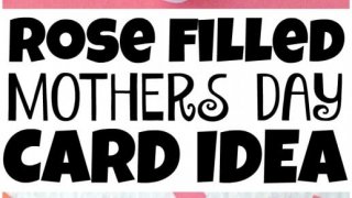 rose filled mothers day card