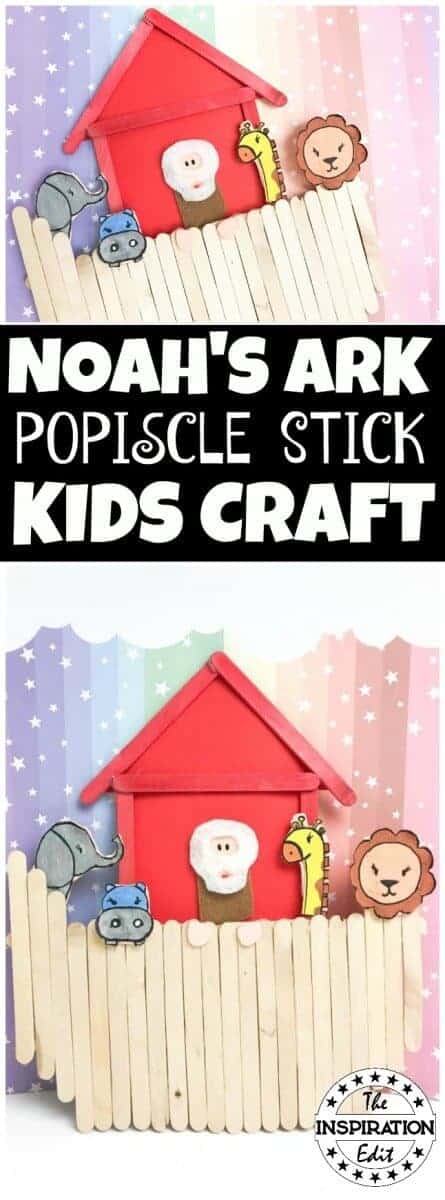  Noah s  Ark  Craft  Using Popsicle  Sticks   The Inspiration Edit