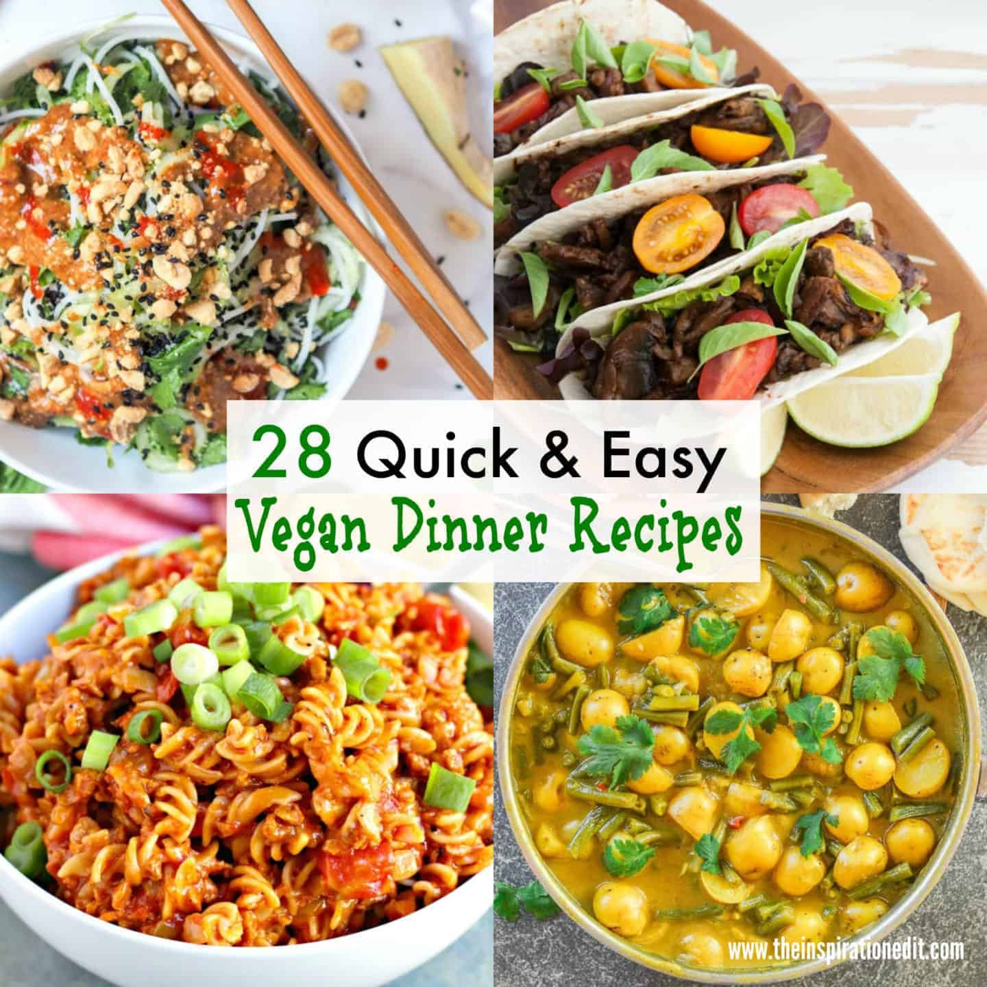 28 Quick & Easy Vegan Dinner Recipes · The Inspiration Edit