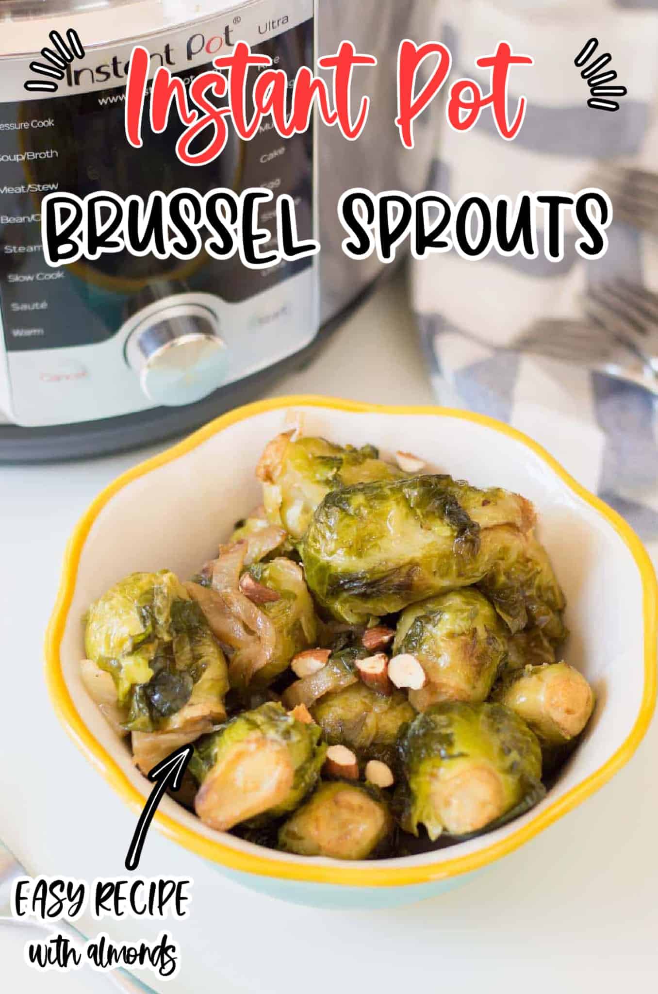 INSTANT POT BRUSSEL SPROUTS