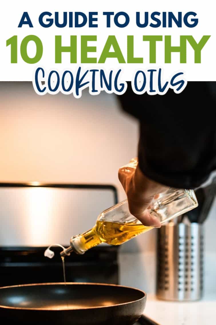 Healthy Cooking Oils.