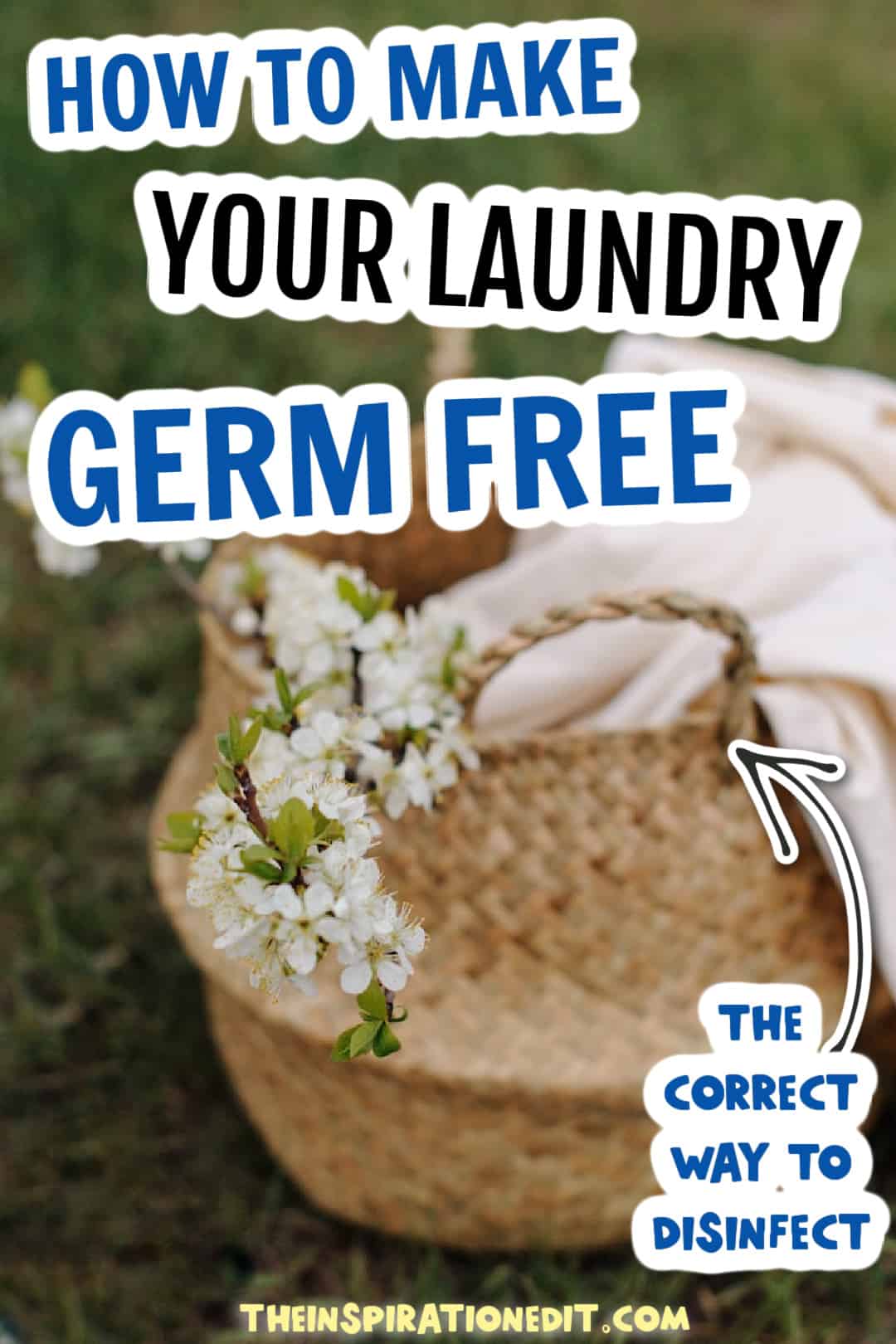 How To Make Sure Your Laundry Is Germ Free By Disinfecting It.