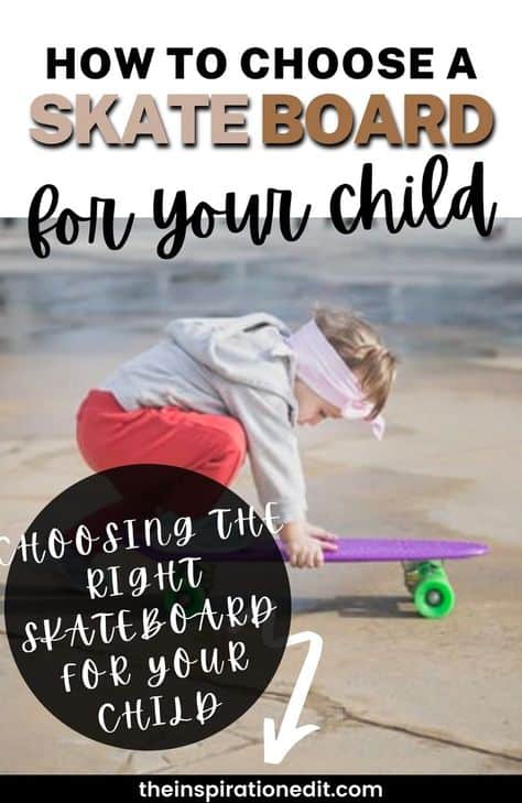 how to choose your kids skateboard