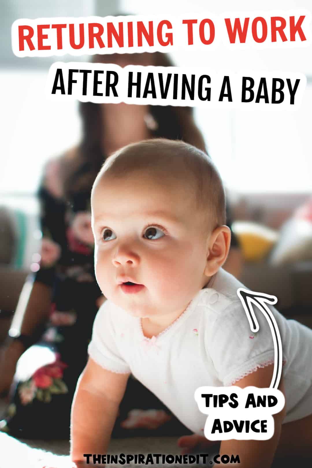 Returning to Work After a Baby.